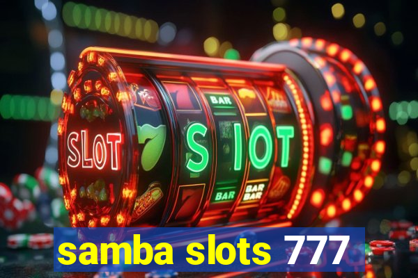 samba slots 777